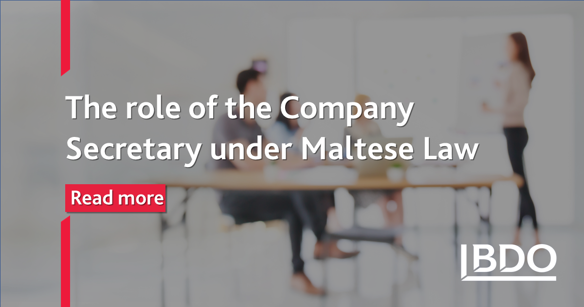 The Company Secretary Role in Maltese Law - BDO Malta
