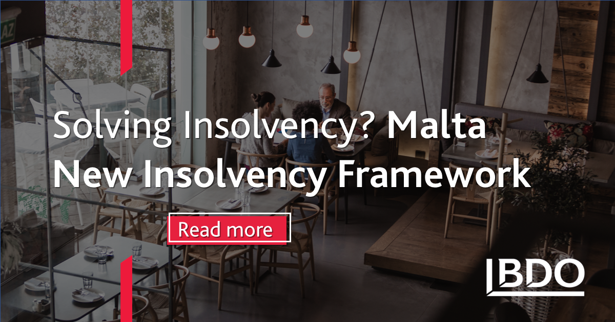Malta New Insolvency Framework, Insolvency Malta - BDO Malta