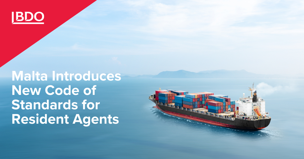 Malta Code Malta Introduces New Code of Standards for Resident Agents - BDO Malta